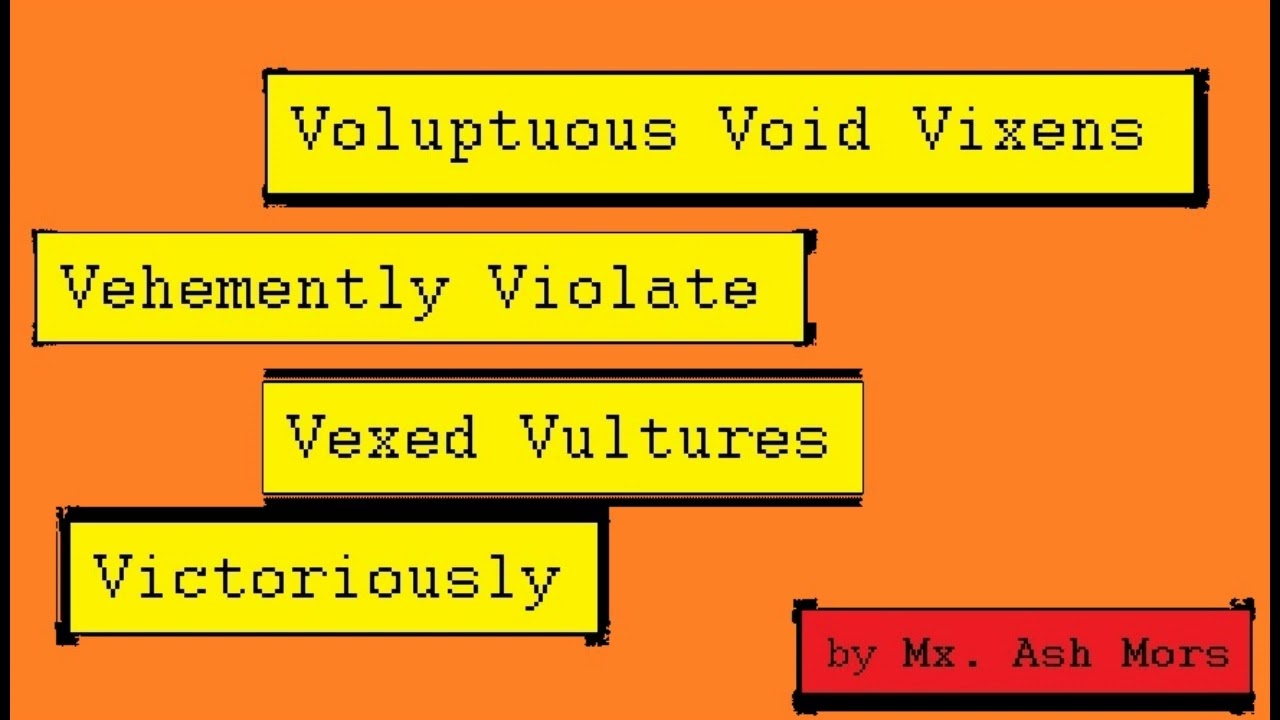 Mx. Ash Mors - Voluptuous Void Vixens Vehemently Violate Vexed Vultures Victoriously
