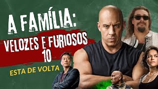 Velozes e Furiosos 10: a grande família de Vin Diesel