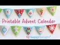 How to make an Advent Calendar: Printable Christmas paper craft: Easy to do - Watch now.