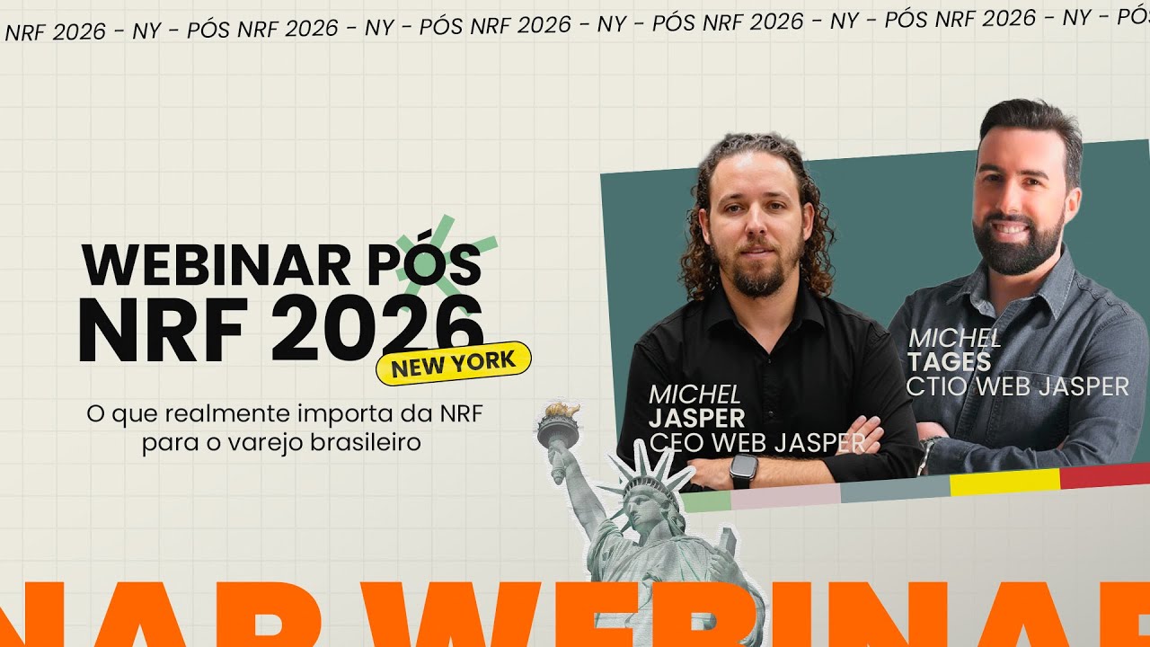 Webinar Pós-NRF 2026 | O que realmente importa para o varejo brasileiro?