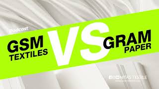 GSM vs Gram Measuring Weight in Fabrics and Paper