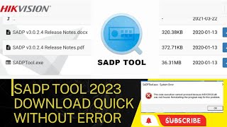 How To Download Sadp Tool, New Sadp Tool Installation Without Error 2023-2024