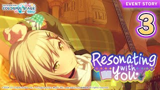 HATSUNE MIKU: COLORFUL STAGE! - Resonating With You Event Story Episode 3