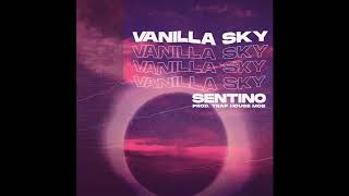Sentino - Vanilla Sky Freestyle (prod. Trap House Mob)