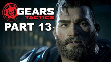 GEARS TACTICS - Walkthrough Gameplay  Part 13  Act 2 Chapter 6  PANACEA Mission