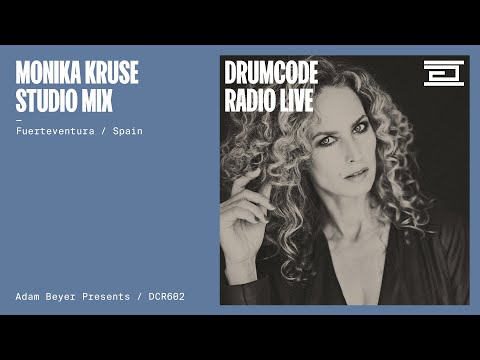 Monika Kruse - Drumcode Radio Live from Fuerteventura - DCR602