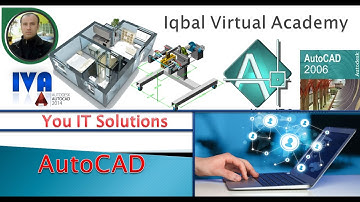 AutoCAD 2D to 3D / AutoCAD installation by Javed Iqbal/ Iqbal Virtual academy