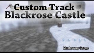 [MKWii Custom Track] Blackrose Castle (v1.0)