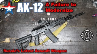 The AK12 - A failure to modernize. [Russia&#39;s newest standard ... 