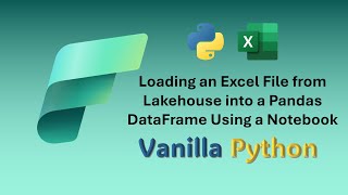 👉 Loading an Excel File from Lakehouse into a Pandas Dataframe using a Fabric Notebook