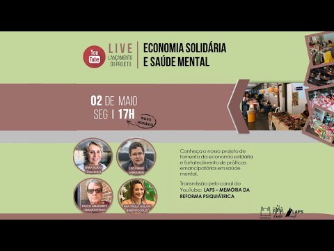 Lançamento do Projeto Economia Solidária e Saúde Mental