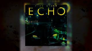 [Trap] Fire Storm - Echo