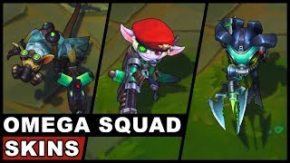 All Omega Squad Skins Fizz Twitch Veigar Teemo Tristana League Of Legends