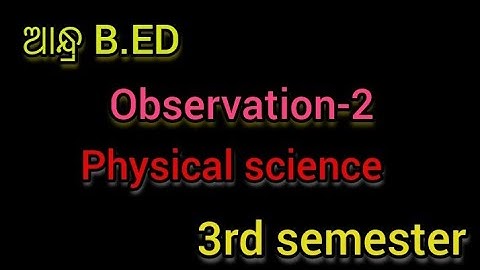 Physical science observation practical paper||Third semester Andhra B. Ed practical paper||