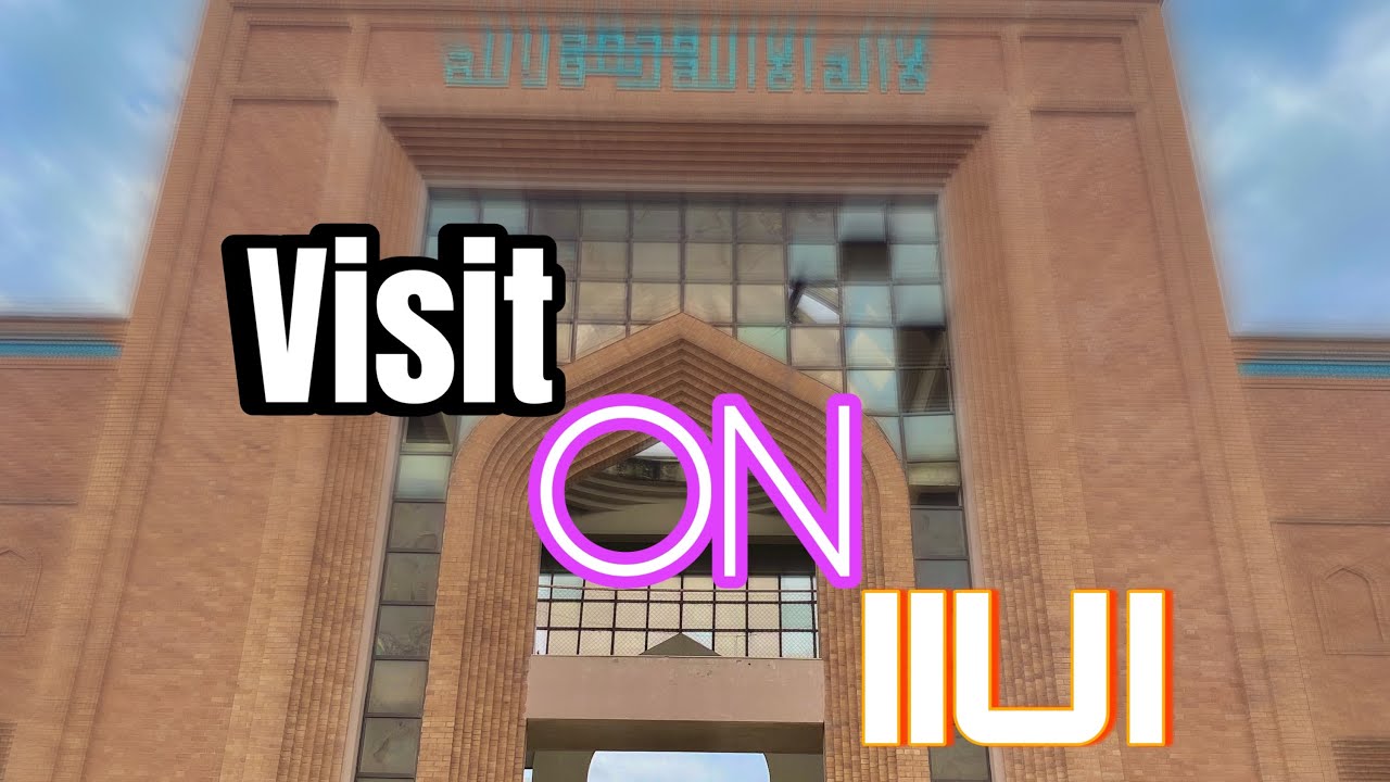 Visit on International Islamic university Islamabad