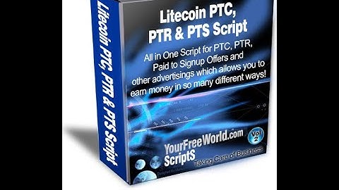 Litecoin PTC, PTR & PTS Script