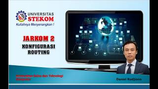 PERT-9 | KONFIGURASI ROUTING | UNIVERSITAS SAINS DAN TEKNOLOGI KOMPUTER
