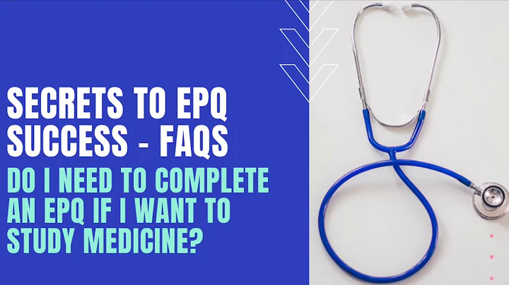 EPQ FAQs: Do I need to complete an Extended Project if I want to study Medicine at university?
