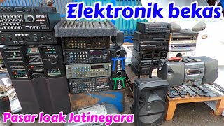 Review harga elektronik bekas di pasar loak Jatinegara 