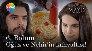 Mayıs Kraliçesi 6. Bölüm | Oğuz gözlerini Nehir&#39;den alamıyor!