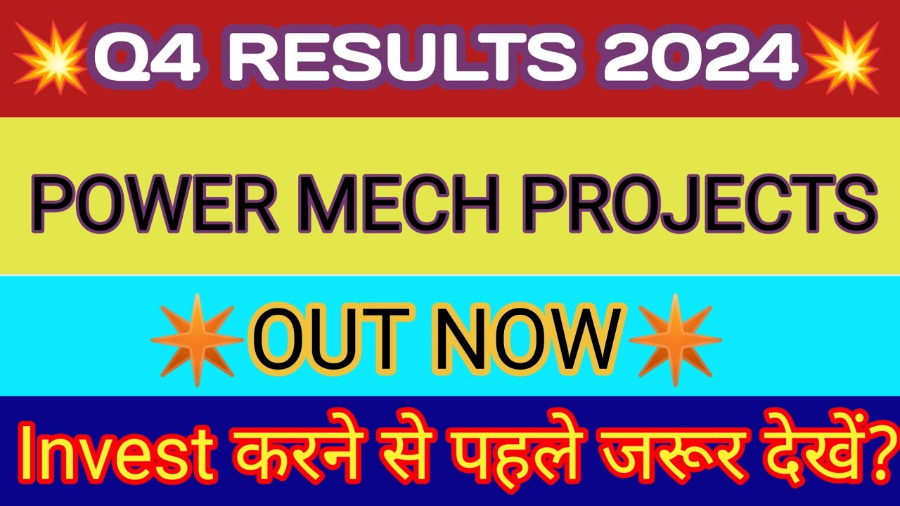 Power Mech Q4 Results 2024 🔴 Power Mech Results 🔴 Power Mech Share News