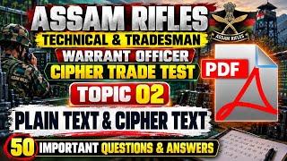 Assam Rifles Cipher Trade Test Topic 2 | Plain Text & Cipher Text | 50 Important Questions & Answers