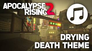 The Drying Death Theme - Apocalypse Rising 2 OST