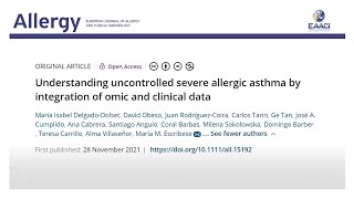Understanding uncontrolled severe allergic asthma by integration of omic and clinical data