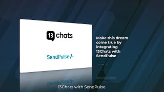 How to set up 13Chats and SendPulse integration
