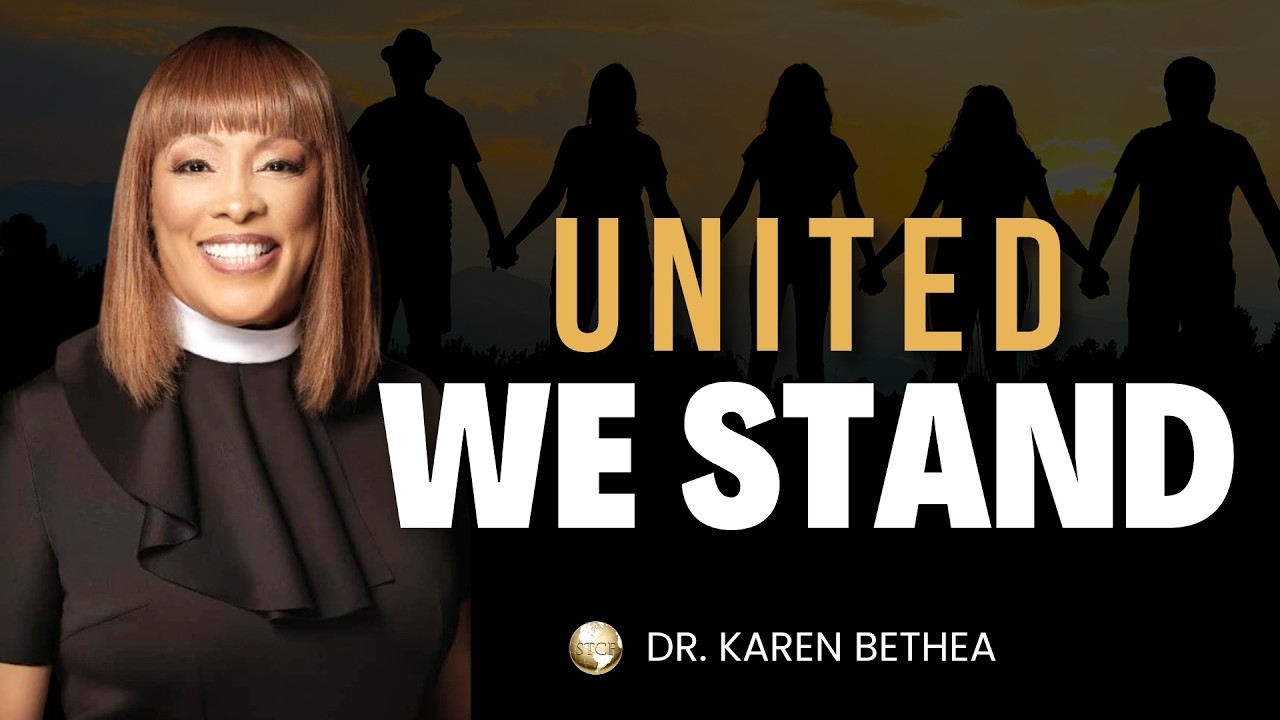 07.26.26 | United We Stand | Dr. Karen S. Bethea