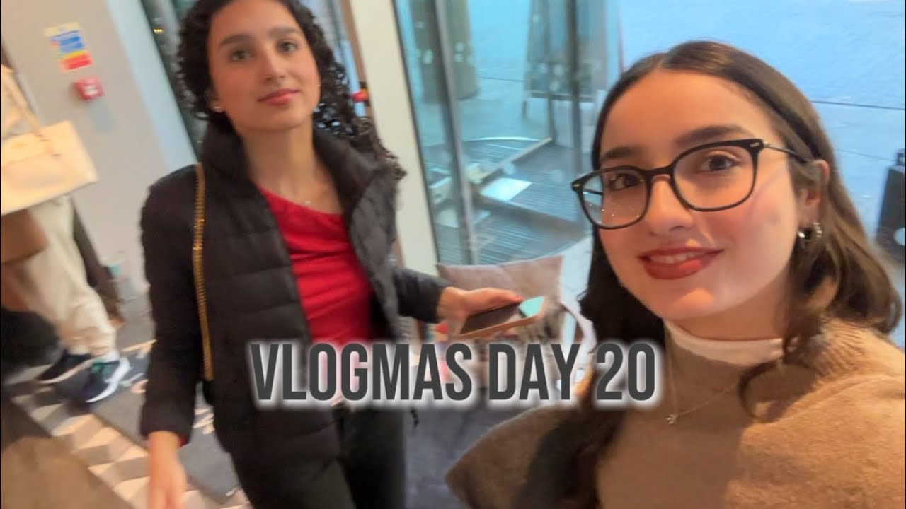 vlogmas day 20 (full day in london recap) 