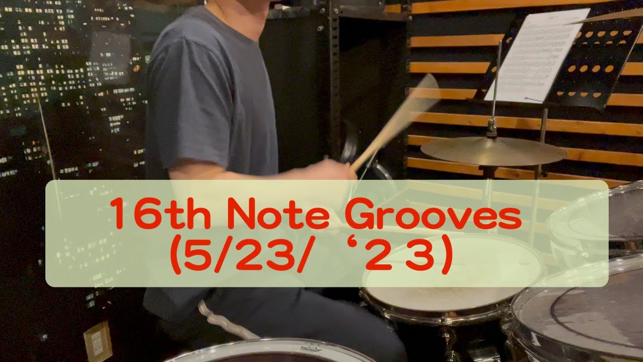 16th Note Grooves / May 20 - YouTube