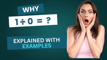 Why You Can’t Divide by Zero – Explained with simple examples