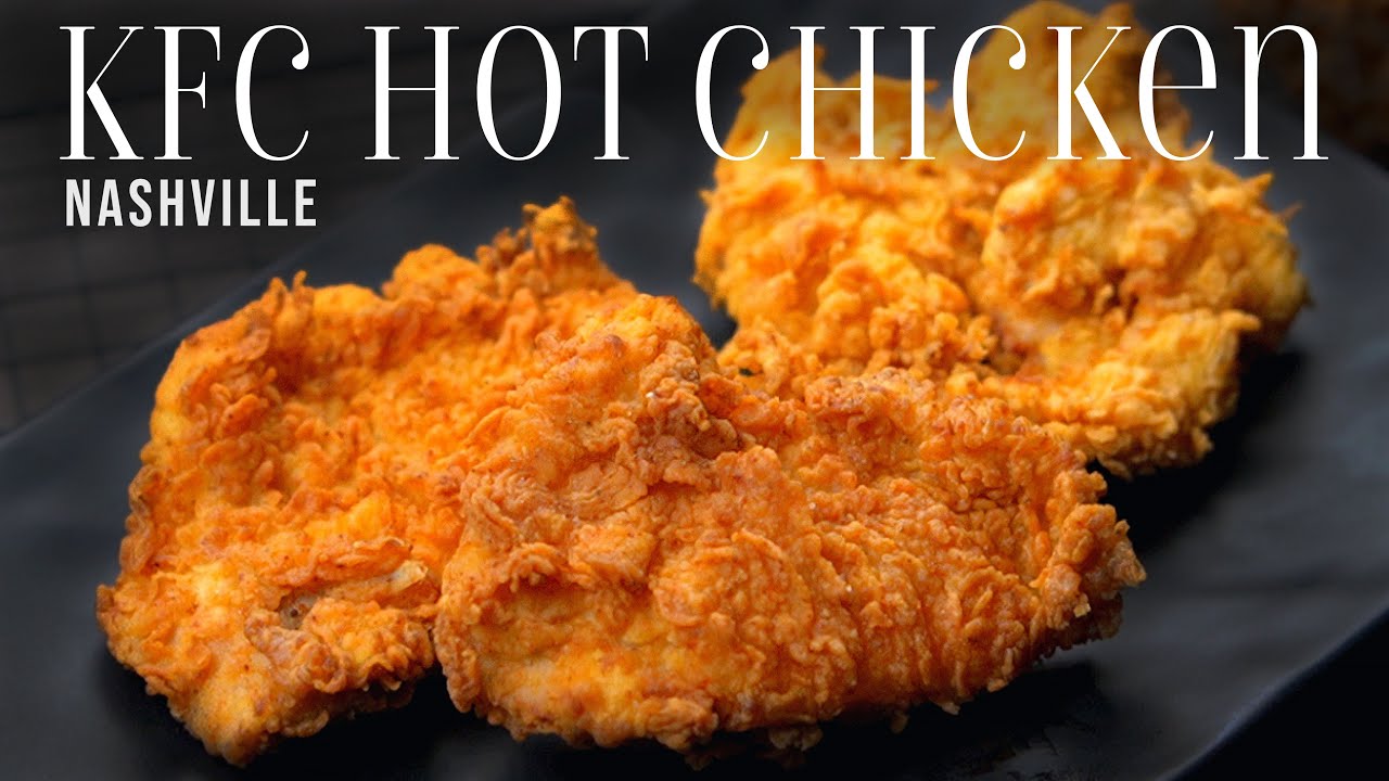 KFC Hot Chicken Tenders Recipe Nashville Hot Chicken YouTube