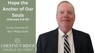Bro. Philip Scott - Hope the Anchor of Our Souls