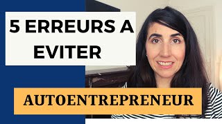 Devenir microentrepreneur: les erreurs à éviter!