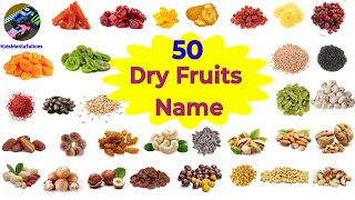 Dry Fruits Vocabulary|| 50 Dried Fruits &amp; Nuts Name In English With Pictures #dryfruits #english #50