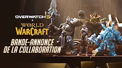 Overwatch 2 x World of Warcraft | Bande-annonce de la collaboration