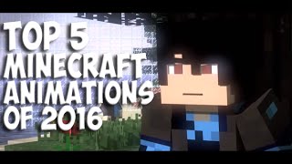 Top 5 Minecraft Animations Of 2016 (Best Minecraft Animation) Funny / Movie / 2016