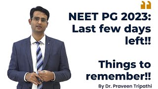 Last days before the NEET PG 23! What to do? What not to do? #neetpg #neetpg2023 #neetpgmotivation