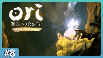 Stomping Around | Ori and the Blind Forest: Definitive Edition • Episode 8