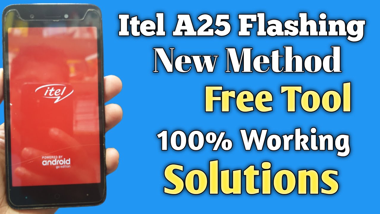 Itel A25 Hang On Logo Full Flashing New Method with Free