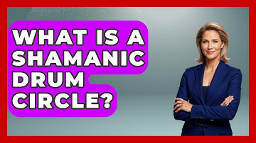What Is A Shamanic Drum Circle? - Holy Harmonies