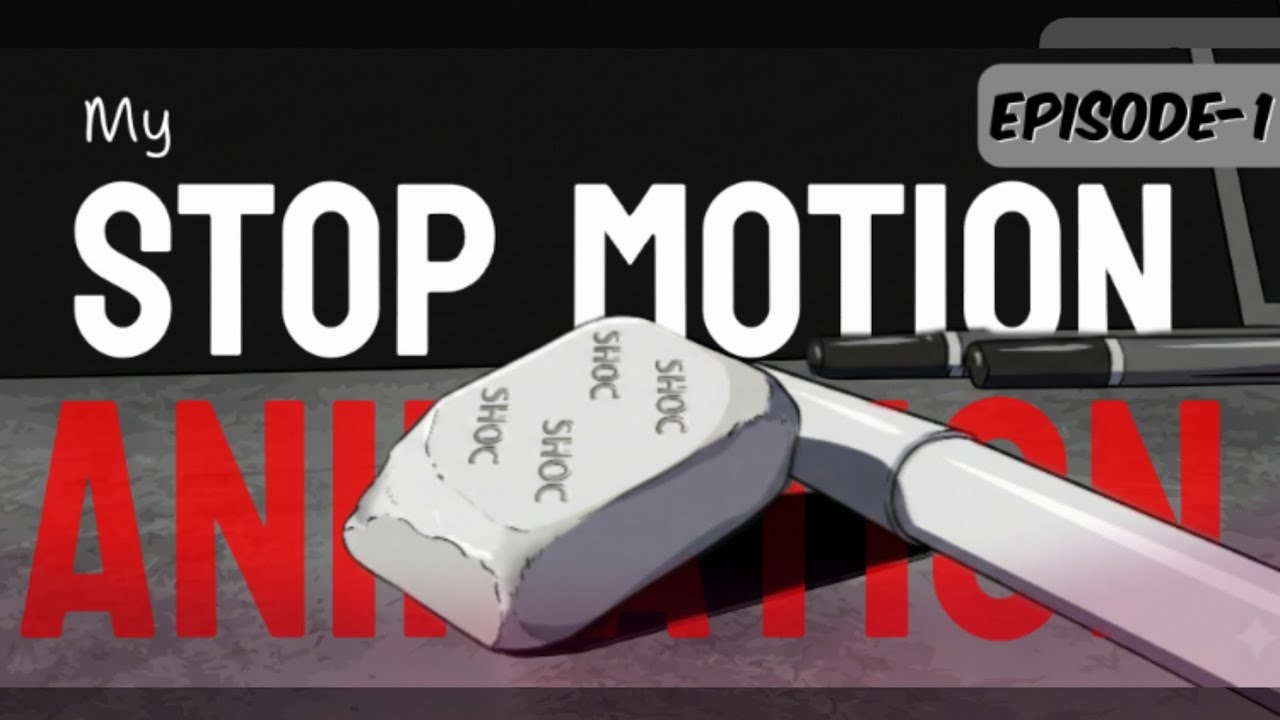 My First Stop Motion Animation | Episode - 1 | By The.Artleestudio ...