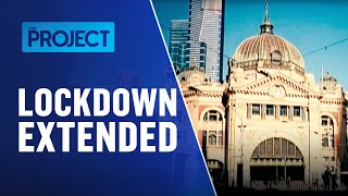 Melbourne’s Lockdown Extended For Seven More Days After Six New Active Cases | The Project