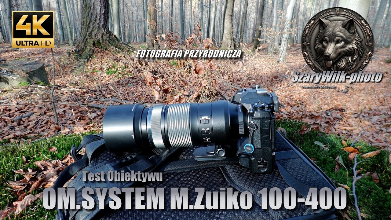 test-obiektywu-om-system-m-zuiko-100-400-4k-youtube