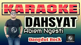 Dahsyat KARAOKE Abiem Ngesti Dangdut Rock