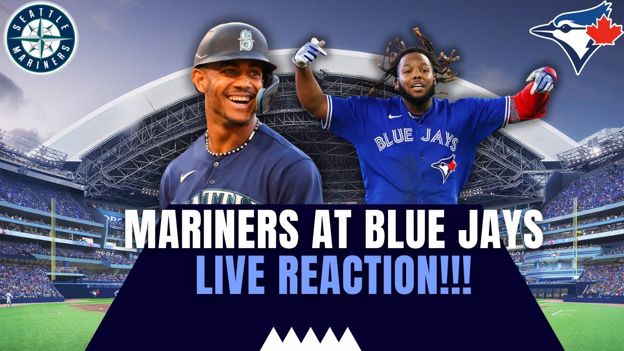 Mariners vs Blue Jays LIVE PLAY BY PLAY YouTube