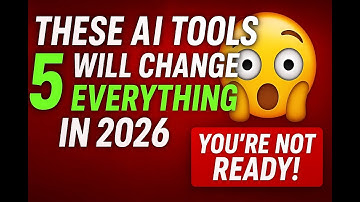 These 5 AI Tools Will Change Everything in 2026 😱 | You’re Not Ready!