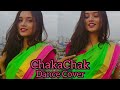 Chakachak  dance cover  atrangi re  sara ali khan  shreya ghoshal